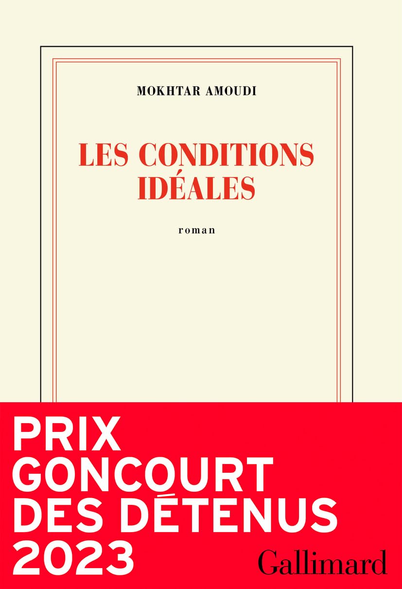 Les conditions idéales