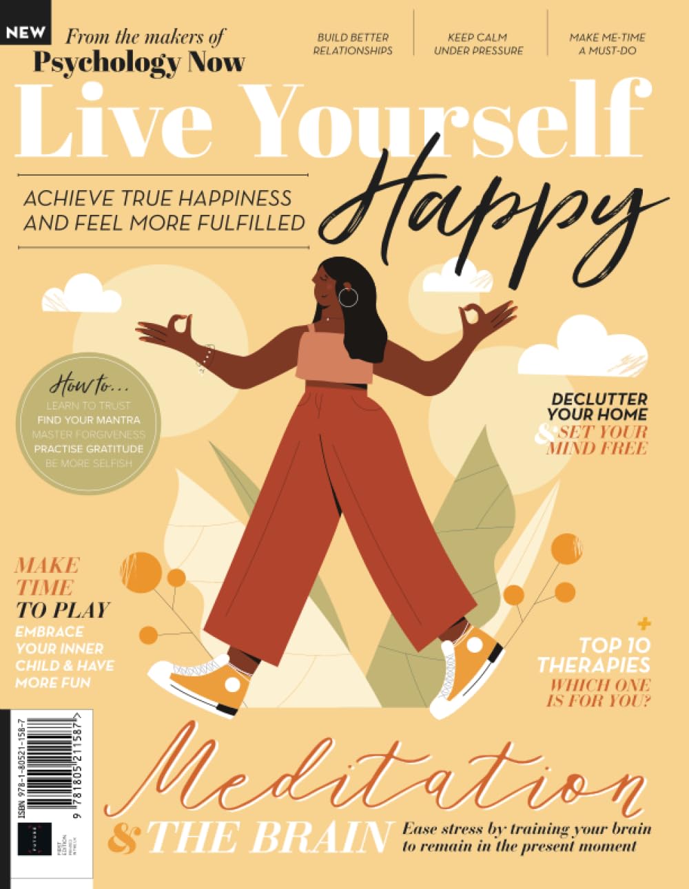 Live Yourself Happy: A Complete Guide to Better Mental Health and Wellbeing