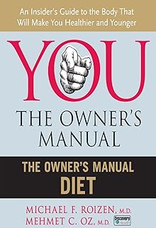 You: The Owner's Manual (The Owner's Manual Diet)