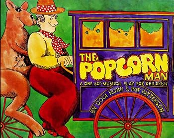 Hardcover The Popcorn Man A One Act Musical Play for Children Book