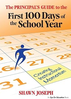 The Principal's Guide to the First 100 Days of the School Year