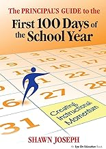 The Principal's Guide to the First 100 Days of the School Year