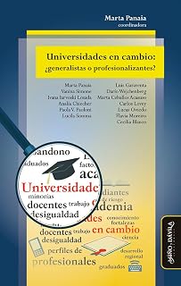 Universidades en cambio: ¿generalistas o profesionalizantes?