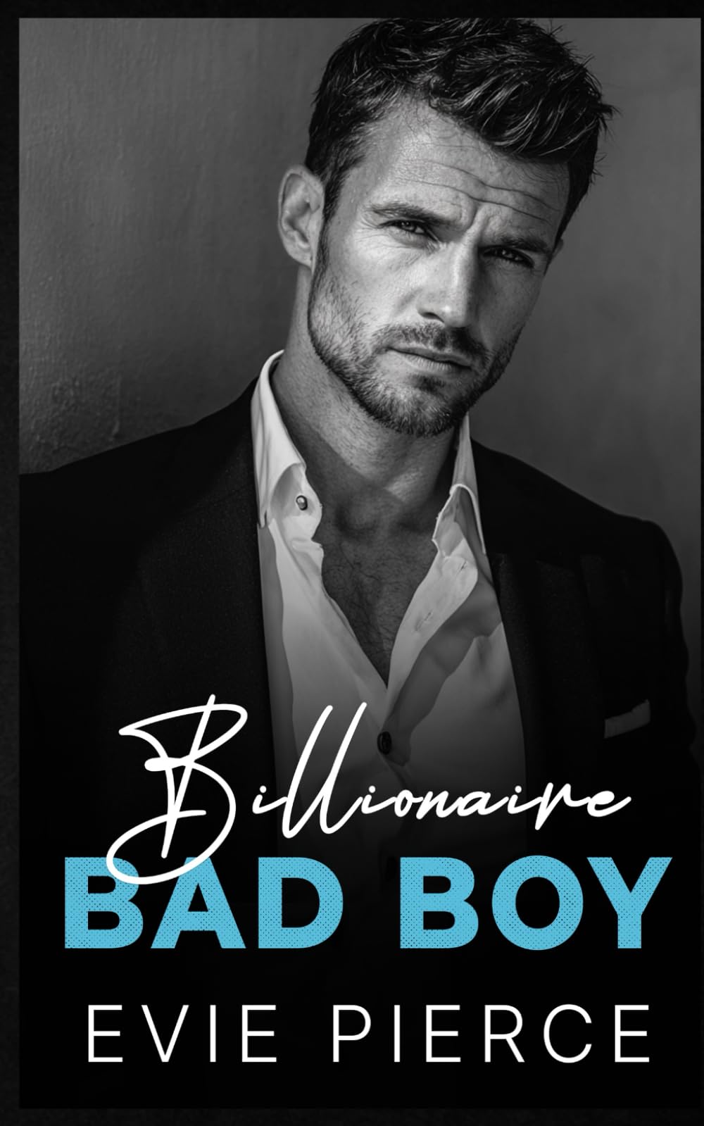 Billionaire Bad Boy: An Enemies to Lovers Fake Dating Romance