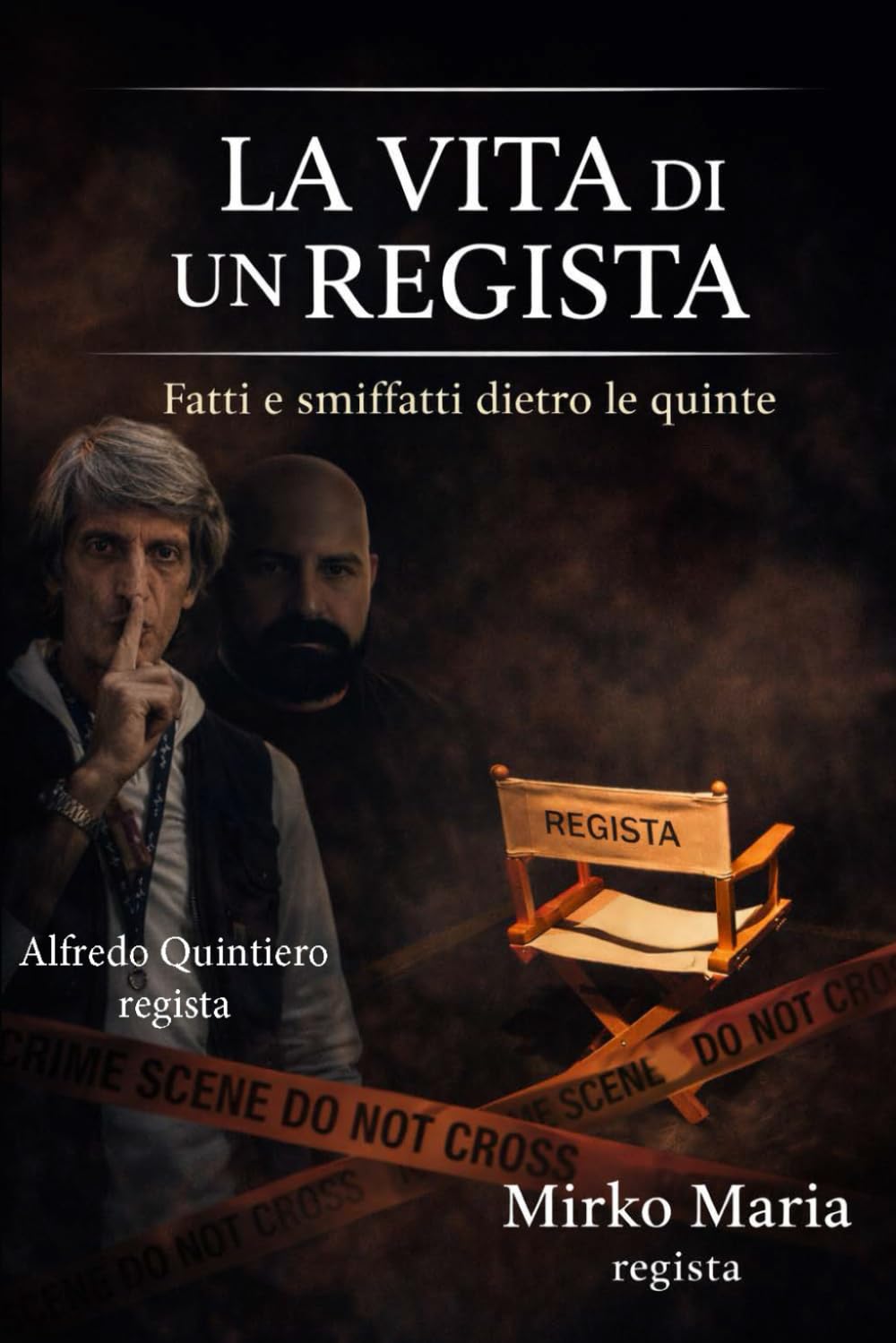 La Vita Di Un Regista – Fatti E Smiffatti Dietro Le Quinte