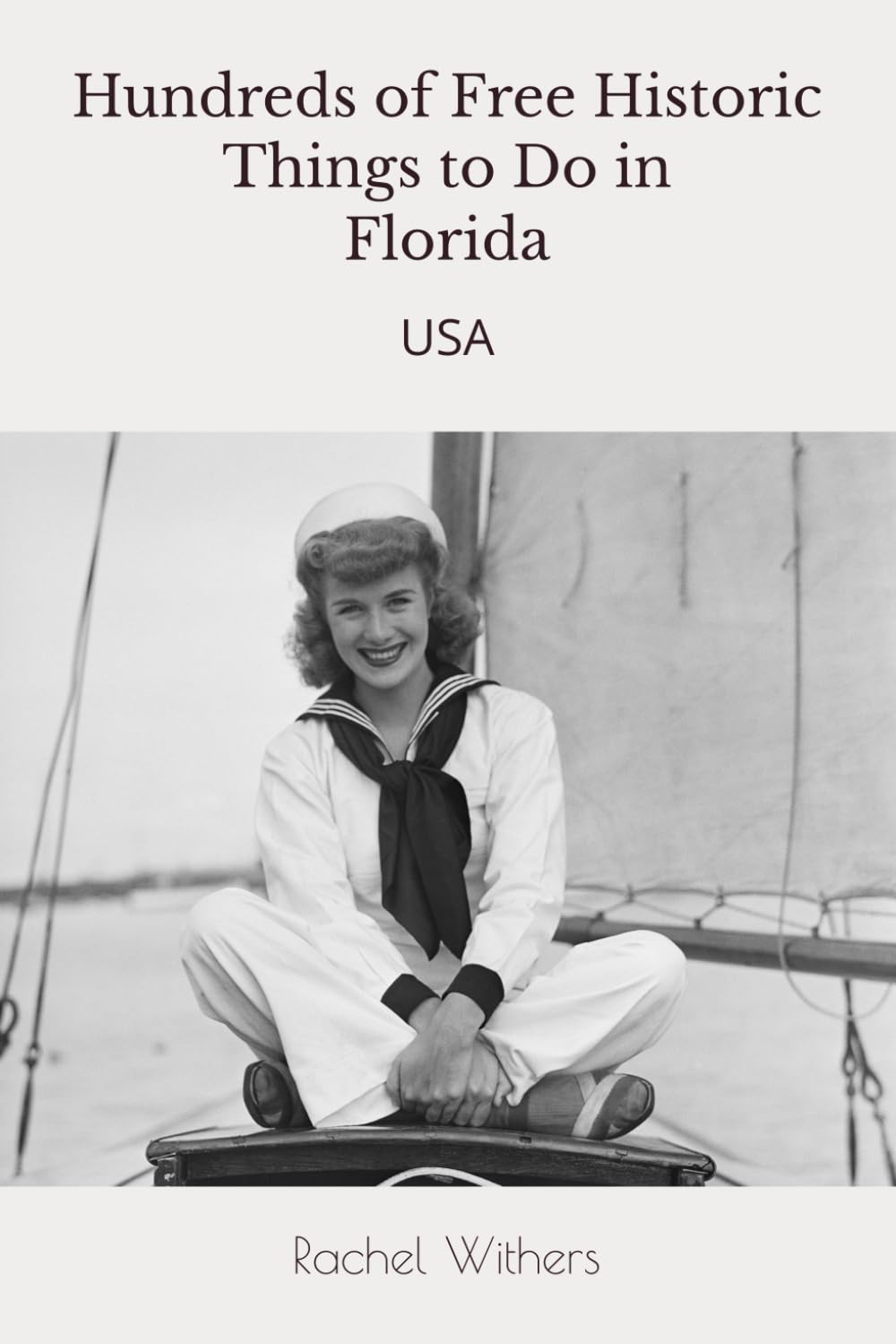 Hundreds of Free Historic Things to Do in Florida: USA