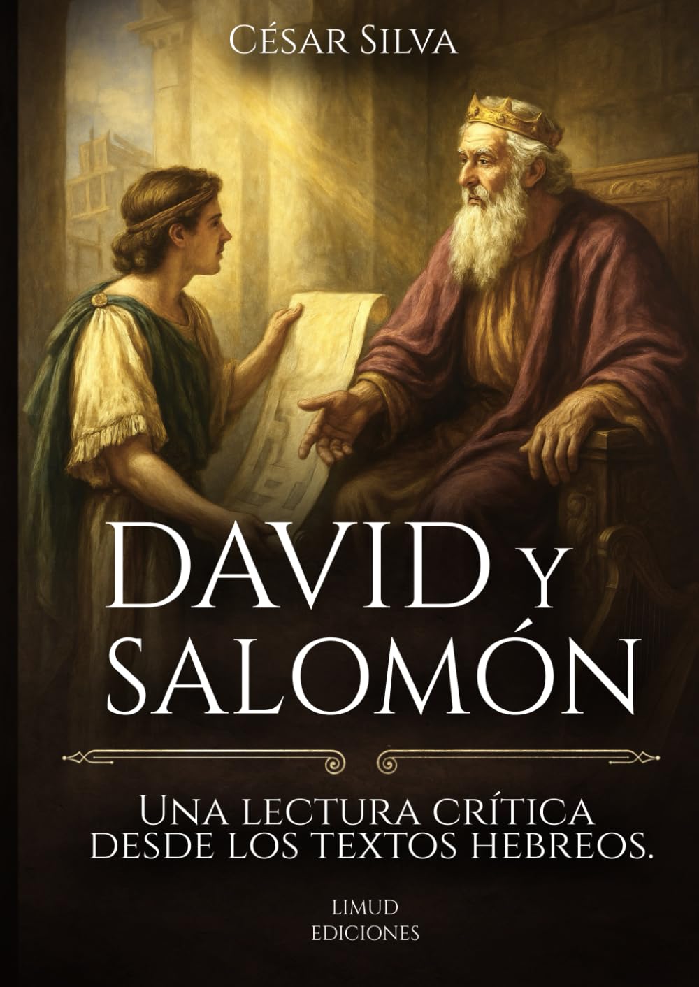 David y Salomón: Una lectura crítica desde los textos hebreos