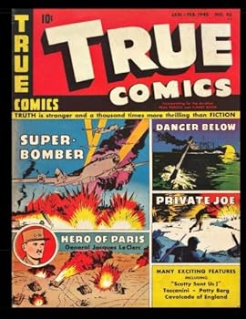 Paperback True Comics #42: Golden Age Exciting True Stories Comic 1945 Book
