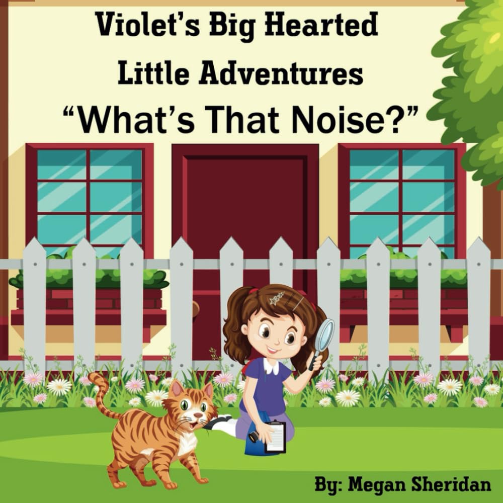 Violet's Big Hearted Little Adventure's "What's That Noise?"