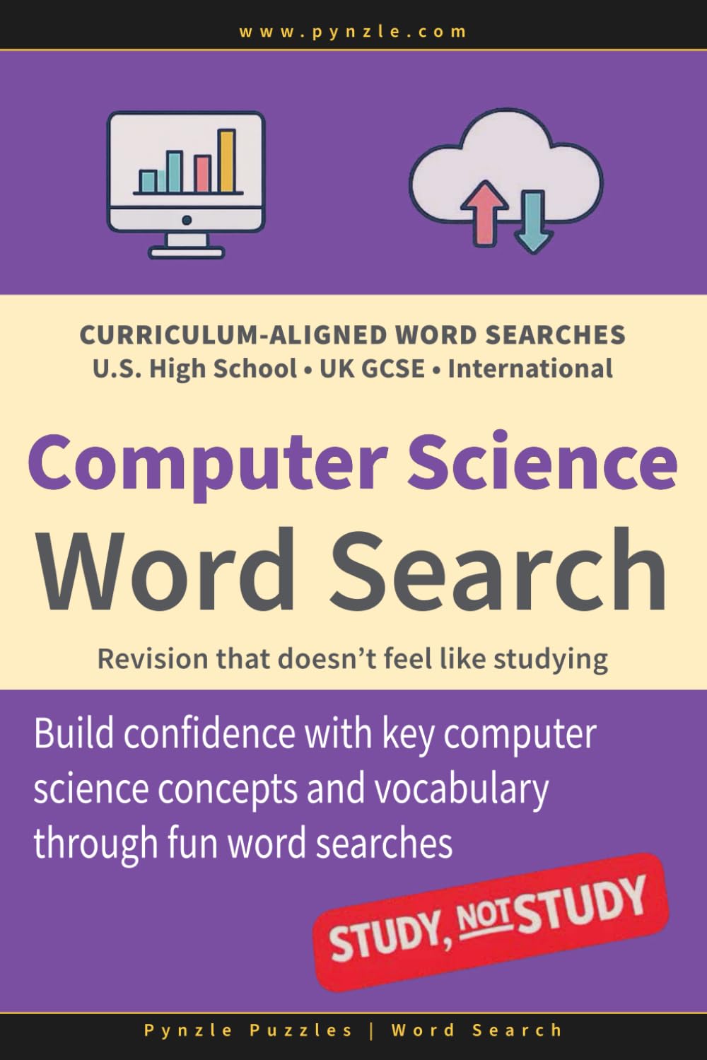 Computer Science Word Search: Curriculum-Aligned Fun Word Searches for U.S. High School, UK GCSE, and International Students — Revision that doesn’t feel like studying (Study NOT Study Word Search)