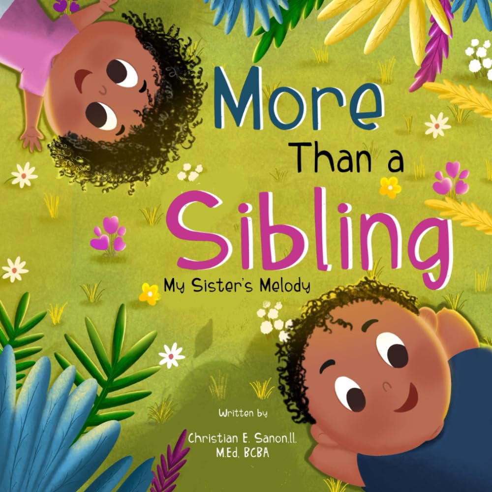 My Sister’s Melody (More Than A Sibling)