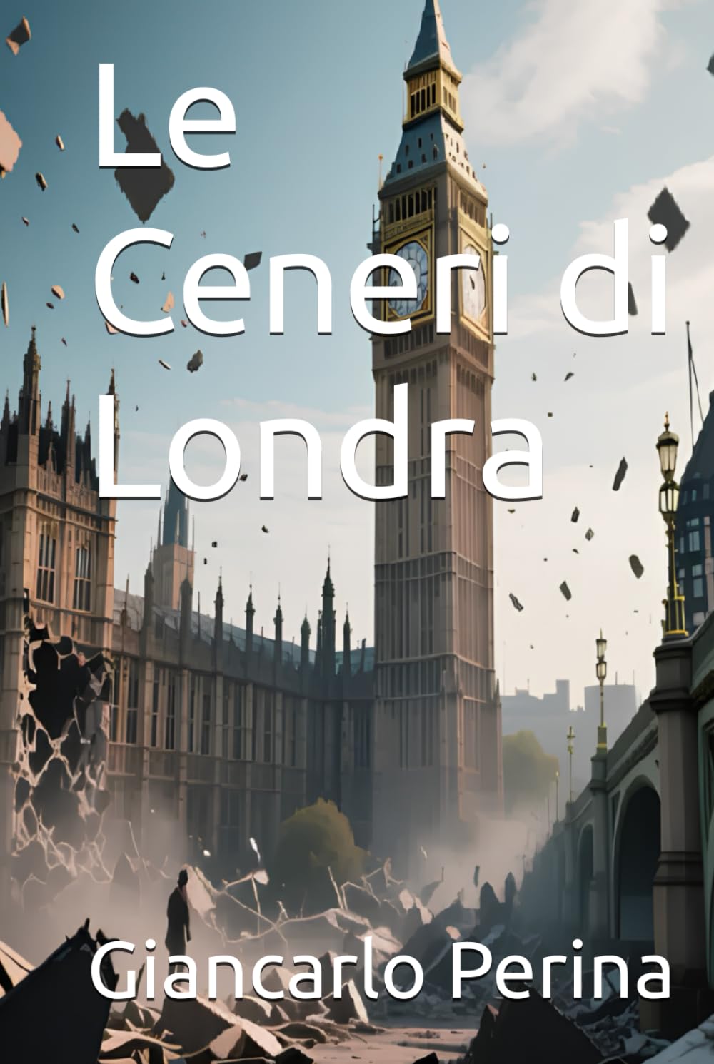 Le Ceneri di Londra (Mystery-Science Fiction-Fantasy)