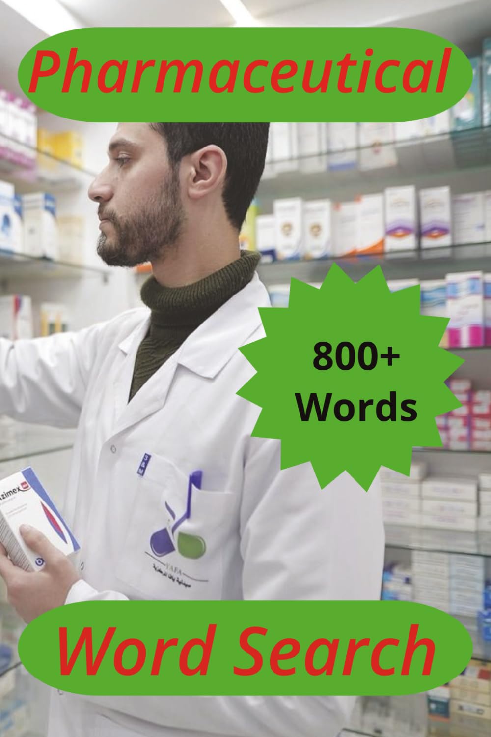 Pharmaceutical Word Search Book: Pharmacy, Pharmacist word search, Medical staff word search.
