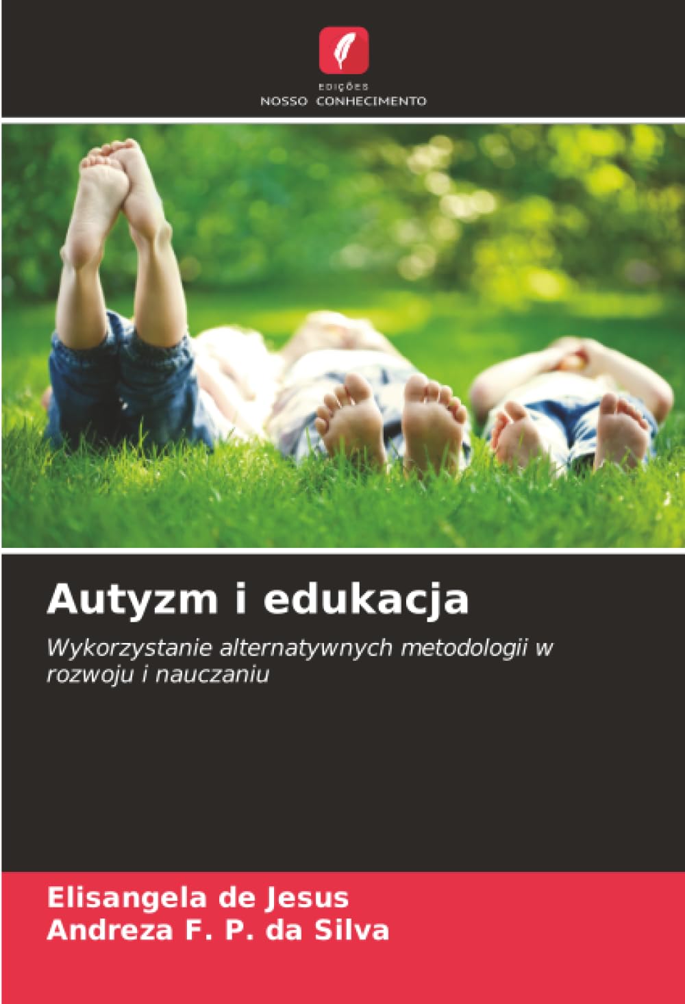 Autyzm i edukacja: Wykorzystanie alternatywnych metodologii w rozwoju i nauczaniu