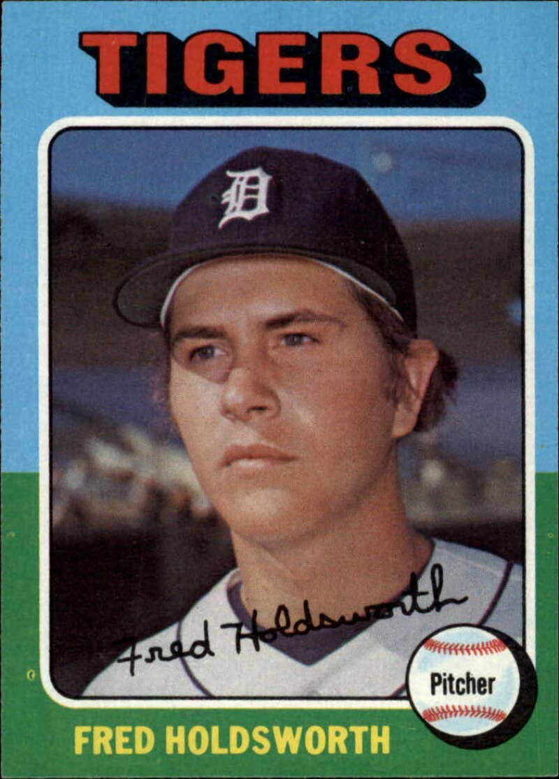 1975 Topps Baseball #323 Fred Holdsworth Detroit Tigers Set Break 1 (See Scan for Actual MLB Trading Card you will receive)