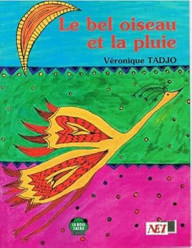 Paperback Le bel oiseau et la pluie [French] Book