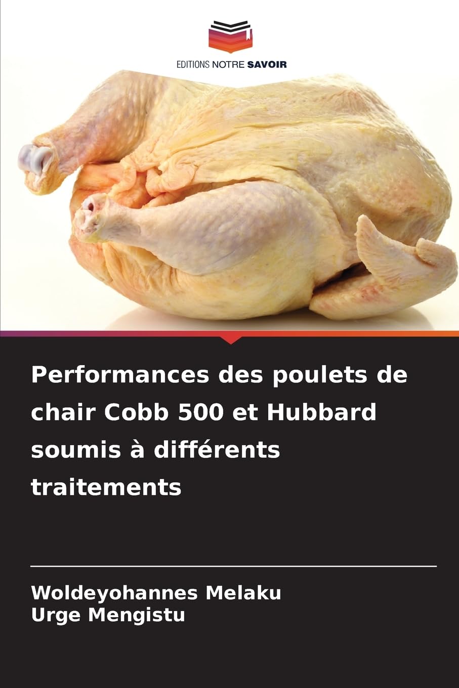 Performances des poulets de chair Cobb 500 et Hubbard soumis à différents traitements