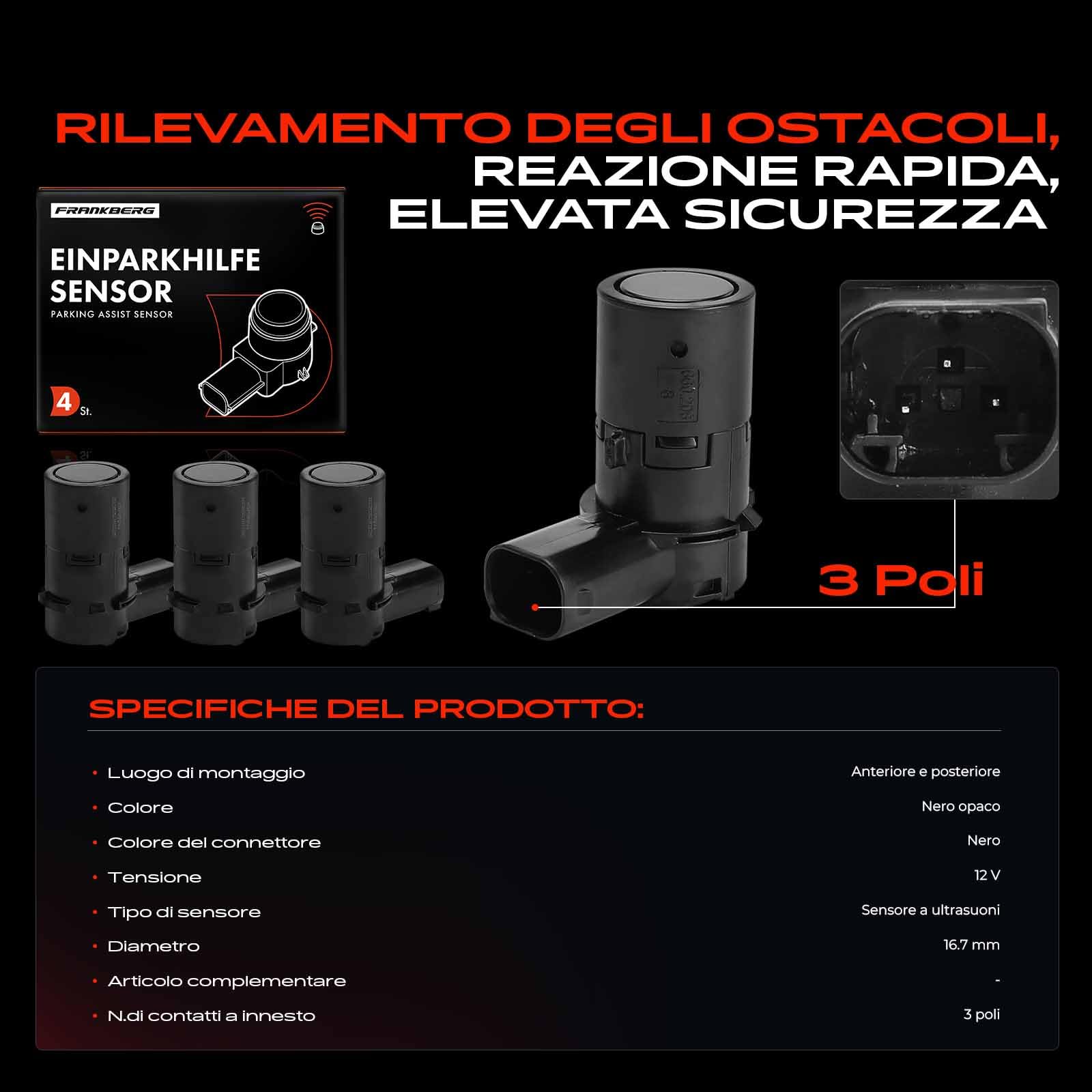 Frankberg 4 sensori di parcheggio anteriori e posteriori 39995142 | Compatibile con: XC90 I 275, S80 II 124, S40 II 544, S60 I 384, C70 II Cabriolet 542, V70 II 285, V50 545