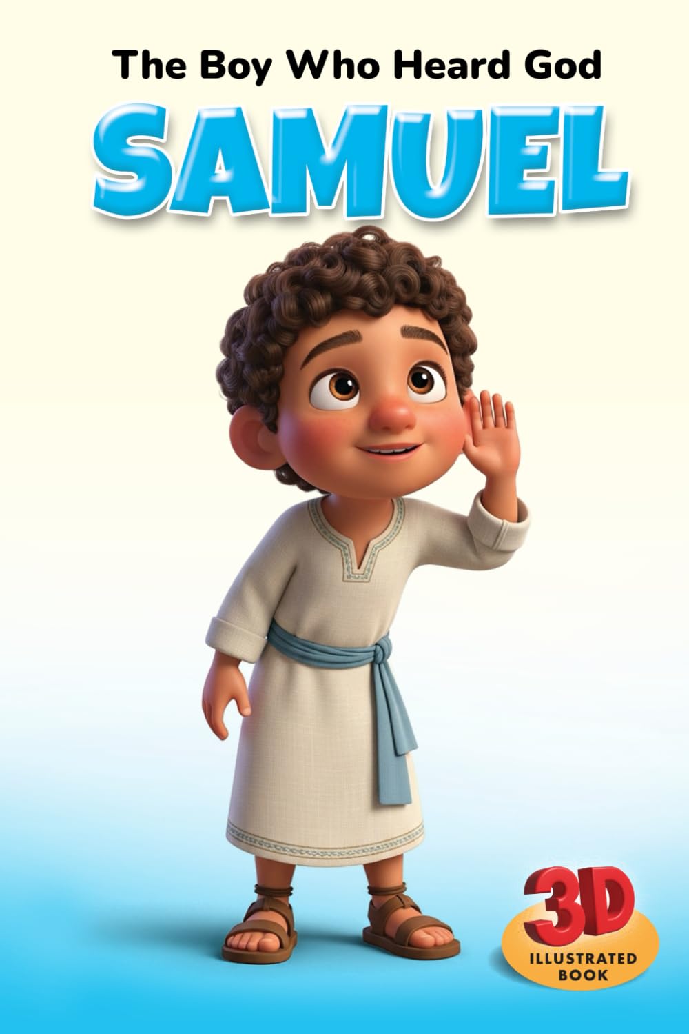 Samuel: (The Boy who heard God)