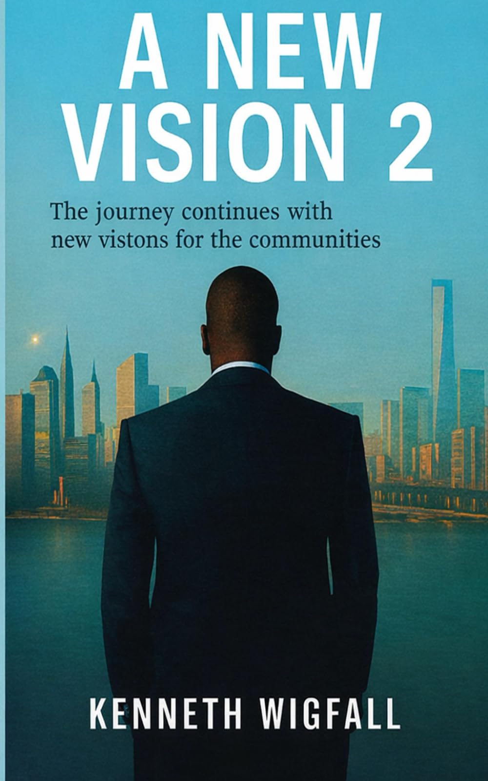 A New Vision 2: the journey continues