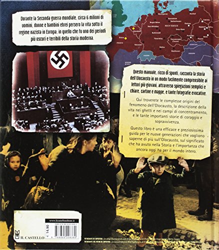 Olocausto. Le Origini, Gli Eventi E I Racconti Dei Sopravvissuti. Ediz. Illustrata - 2