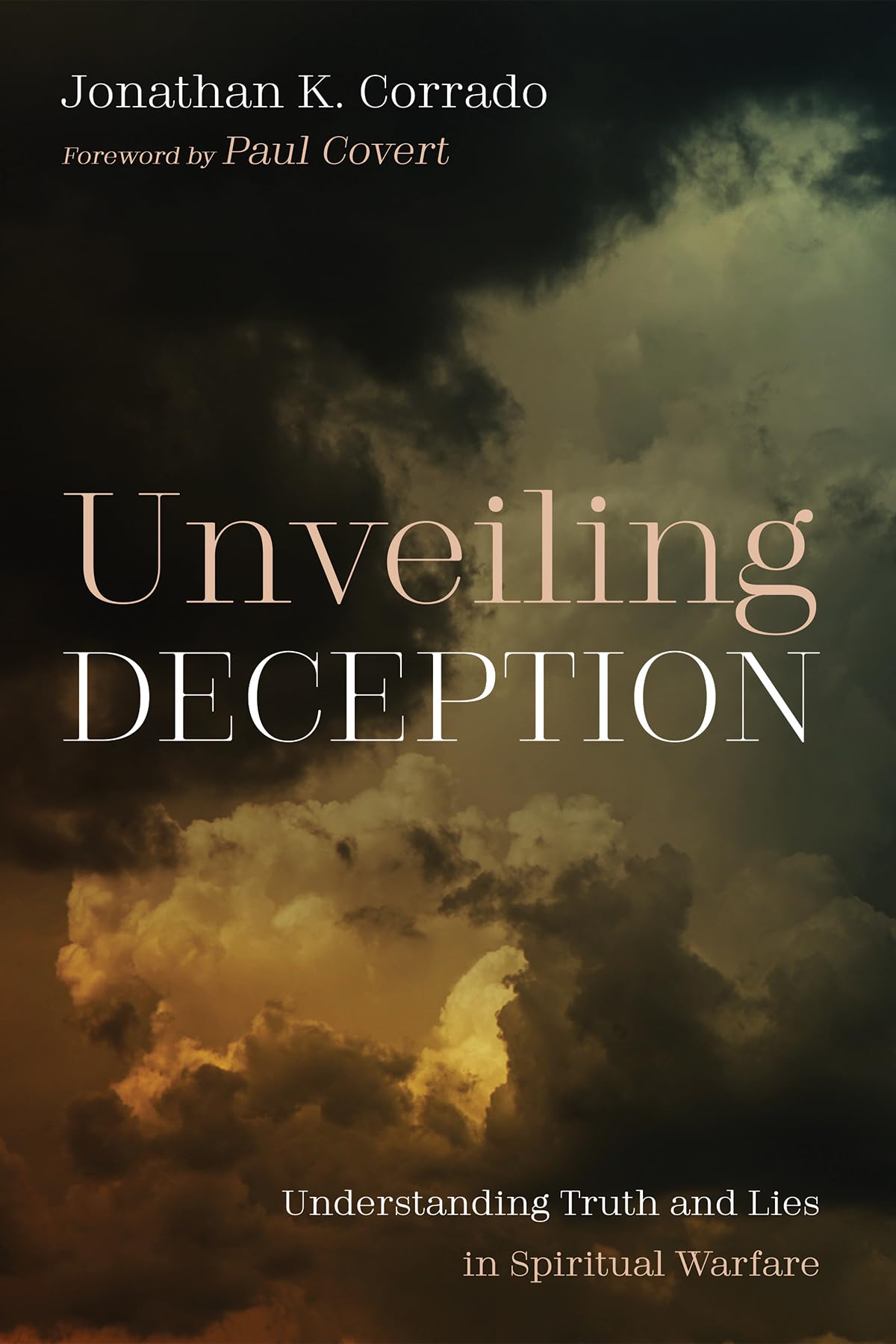 Unveiling Deception: Understanding Truth and Lies in Spiritual Warfare