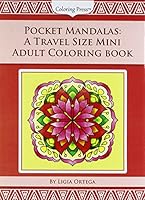 Pocket Mandalas: A Travel Size Mini Adult Coloring Book: Volume 2 (On The Go Coloring Books) 1718769695 Book Cover