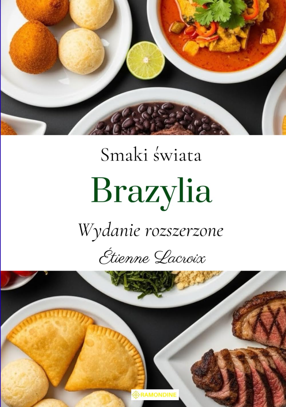 Smaki świata: Brazylia (Wydanie rozszerzone)