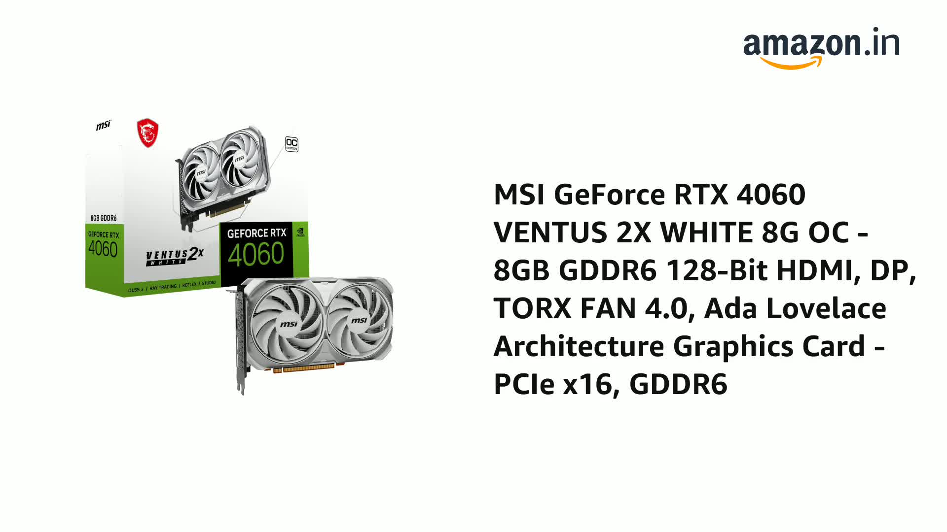 Amazon.in: Buy MSI Geforce RTX 4060 Ventus 2X White 8G Oc -8Gb