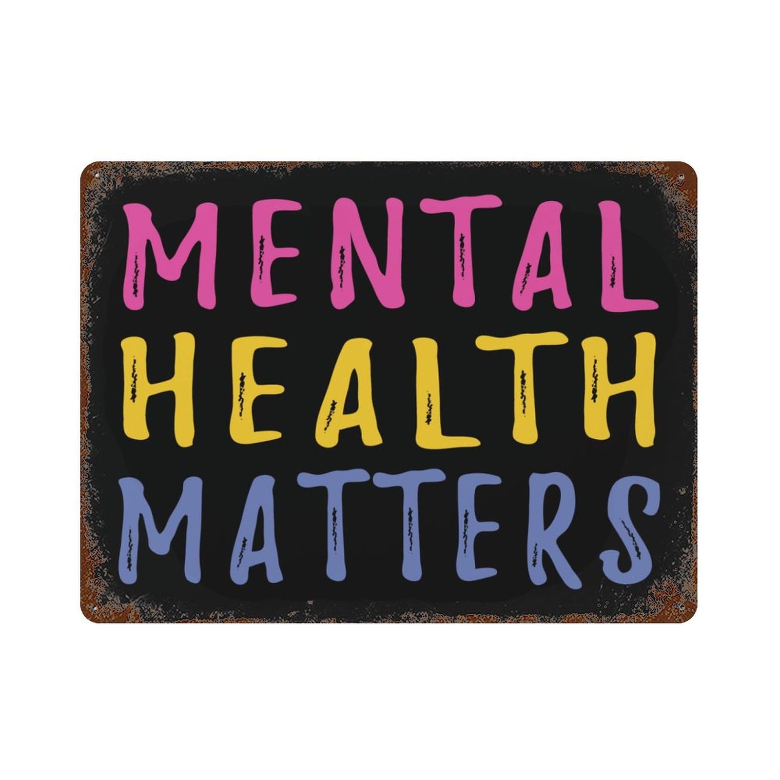 KWQDOZF MentalAwareness Theme Metal Tin Sign,Vintage Iron Hanging Plate Horizontal with Rust Poster Wall Decor 12x16inch