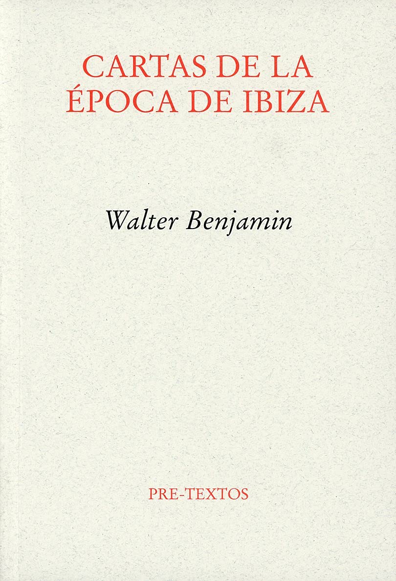 Cartas de la época de Ibiza (Ensayo)
