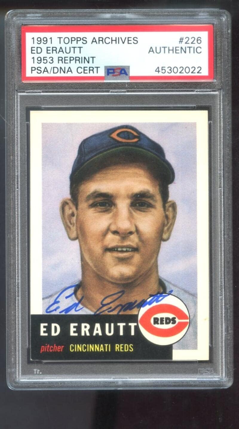 1991 Topps Archives 1953#226 Ed Erautt Signed Autographed Autograph Auto PSA PSA/DNA COA Baseball Card MLB