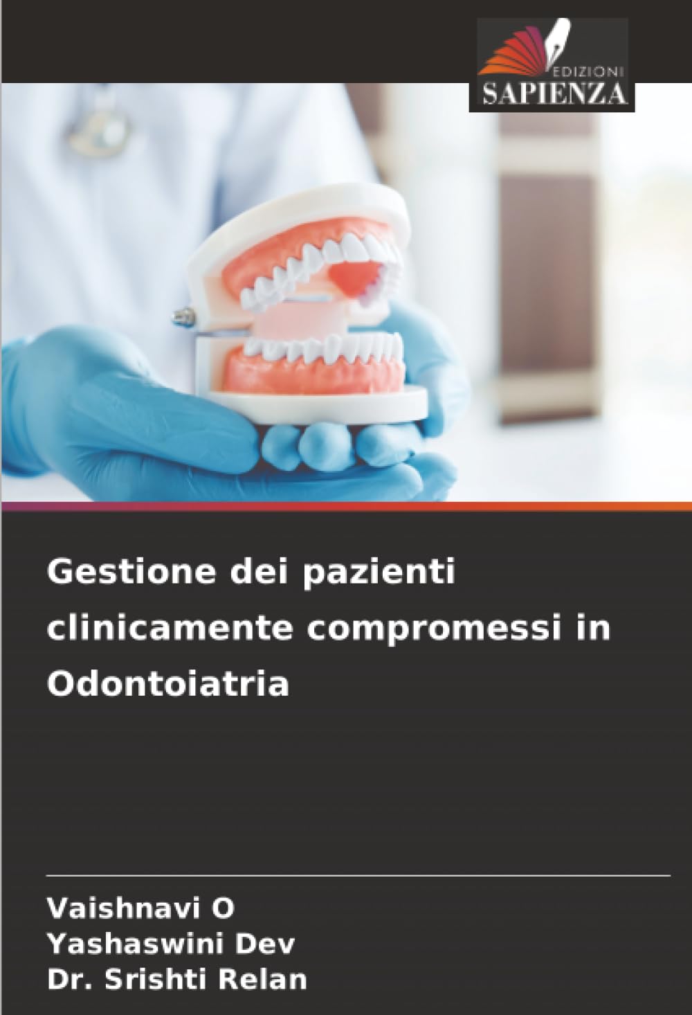 Gestione dei pazienti clinicamente compromessi in Odontoiatria