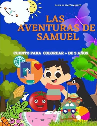Cuento Infantil para colorear Las Aventuras de Samuel (Spanish Edition)