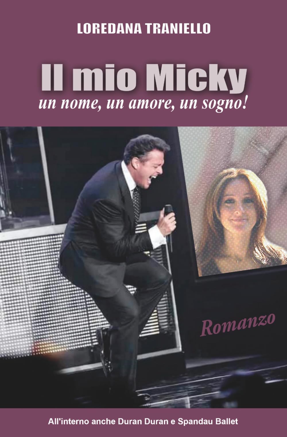 Il mio Micky: un nome, un amore, un sogno!