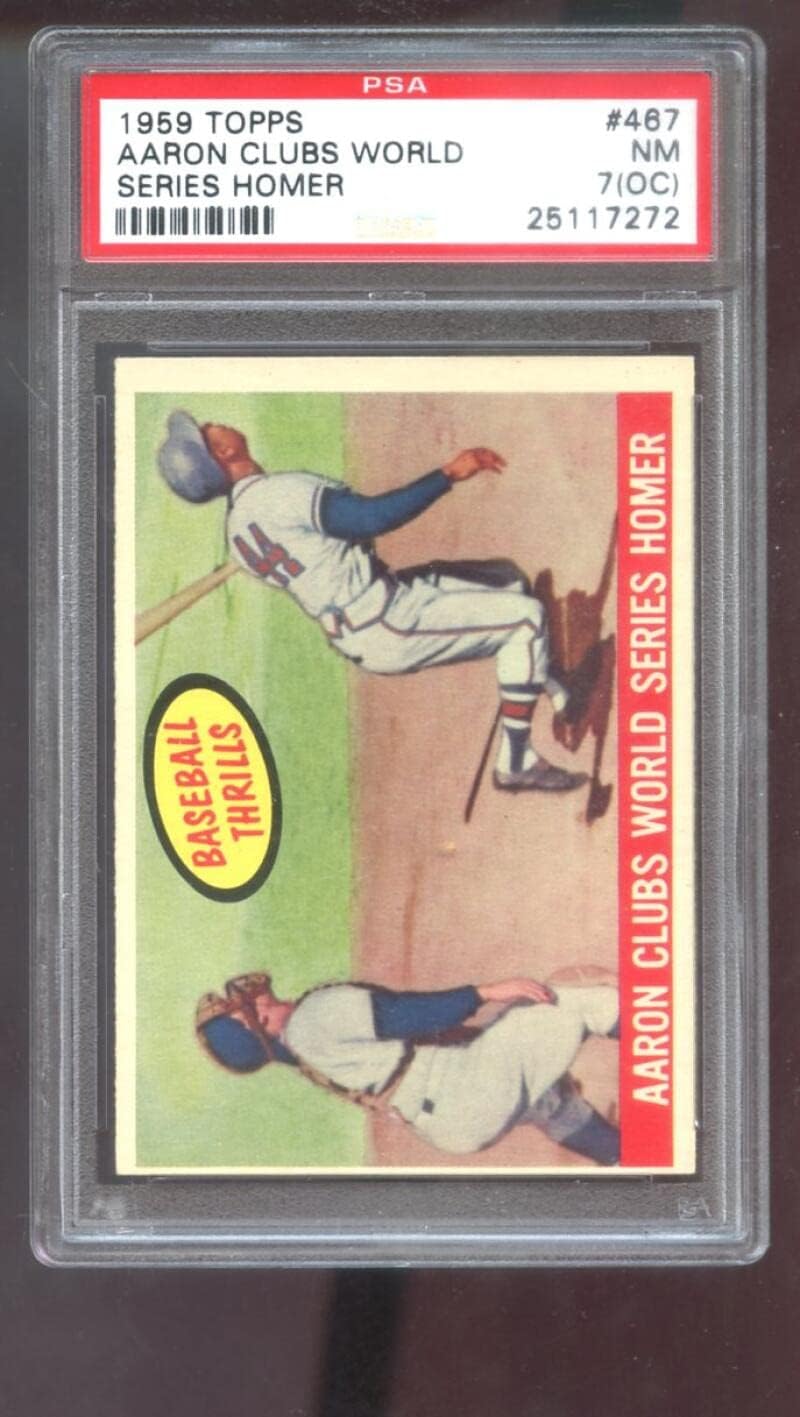 1959 Topps #467 Hank Aaron Clubs World Series Homer Thrills PSA 7 (OC) Graded Baseball Card MLB Milwaukee Braves