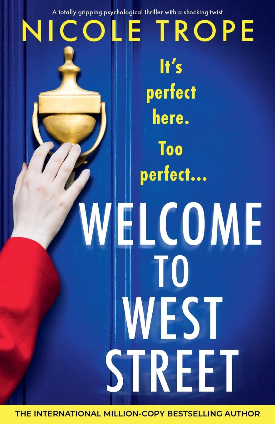 Welcome to West Street: A totally gripping psychological thriller with a shocking twist