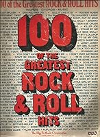 100 of the Greatest Rock & Roll Hits B0029ATOYM Book Cover