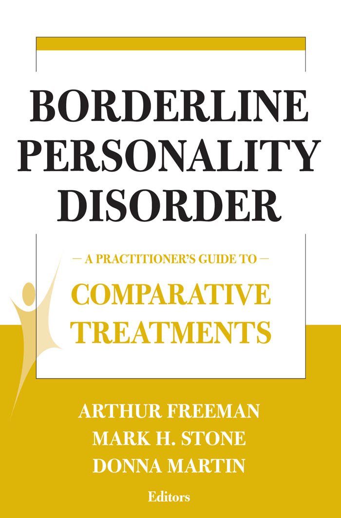 Borderline Personality Disorder: A Practitioner's Guide to Comparative Treatments