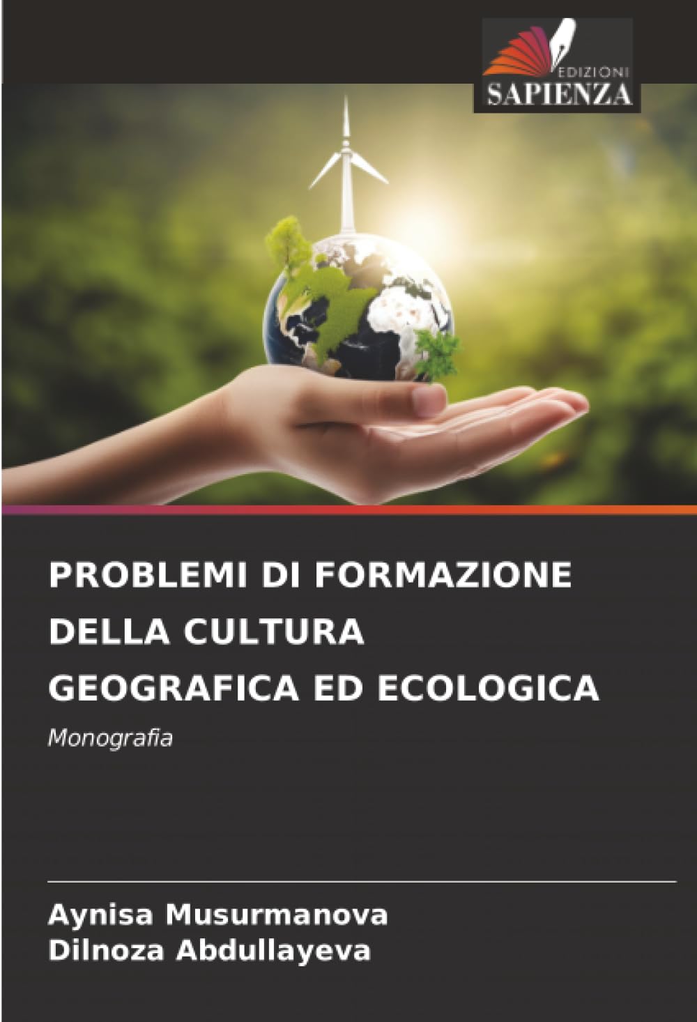 PROBLEMI DI FORMAZIONE DELLA CULTURA GEOGRAFICA ED ECOLOGICA: Monografia