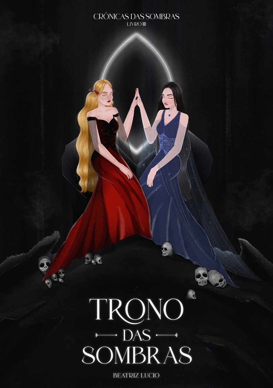 Trono das Sombras (Crônicas das Sombras Livro 3)