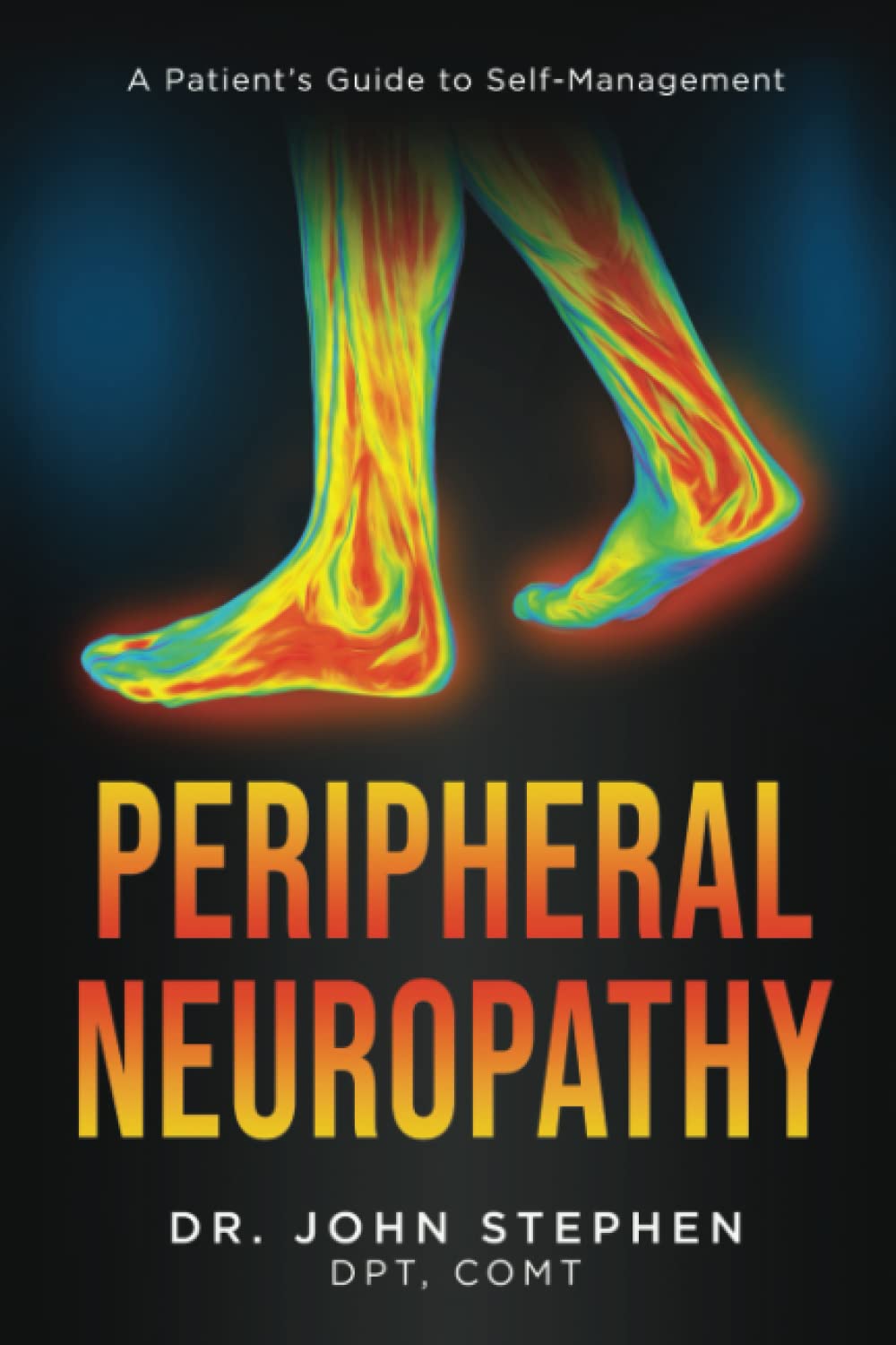 Peripheral Neuropathy: A Patient's Guide to Self-Management Paperback – October 6, 2022
