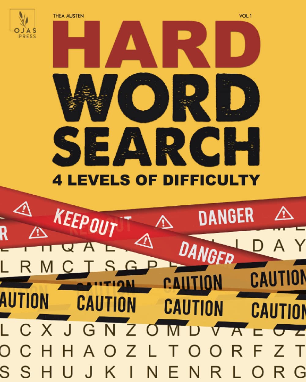 Hard Word Search - Vol. 1: Ambitious & Challenging Puzzles for Adults & Seniors - 4 Levels of Difficulty