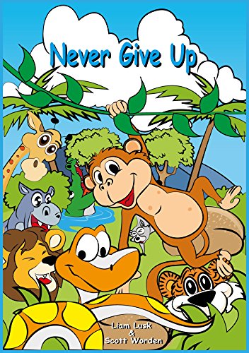 Amazon.com: Never Give Up eBook : Lusk, Liam, Worden, Scott: Kindle Store