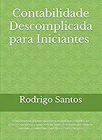 Contabilidade Descomplicada para Iniciantes
