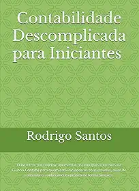 Contabilidade Descomplicada para Iniciantes