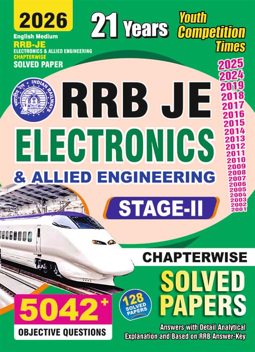 2025-26 RRB JE Stage-II Electronics & Allied Engineering Solved Papers and Practice Book 720 995. 2025-26 RRB JE Stage-II Electronics & Allied Engineering Solved Papers and Practice Book 720 995.