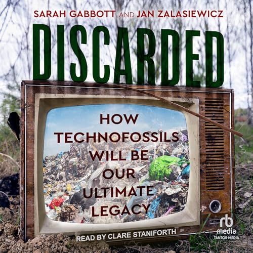 Sarah Gabbott, Jan Zalasiewicz's Discarded episode artwork