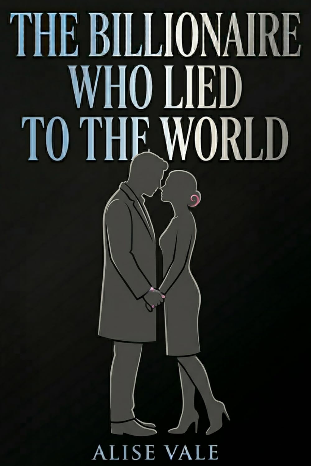 The Billionaire Who Lied to the World: A Hidden Identity Enemies-to-Lovers Billionaire Romance: 4 (The Billionaire Redemption Club)