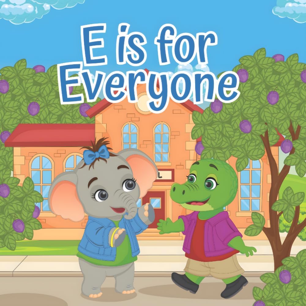 E is for Everyone